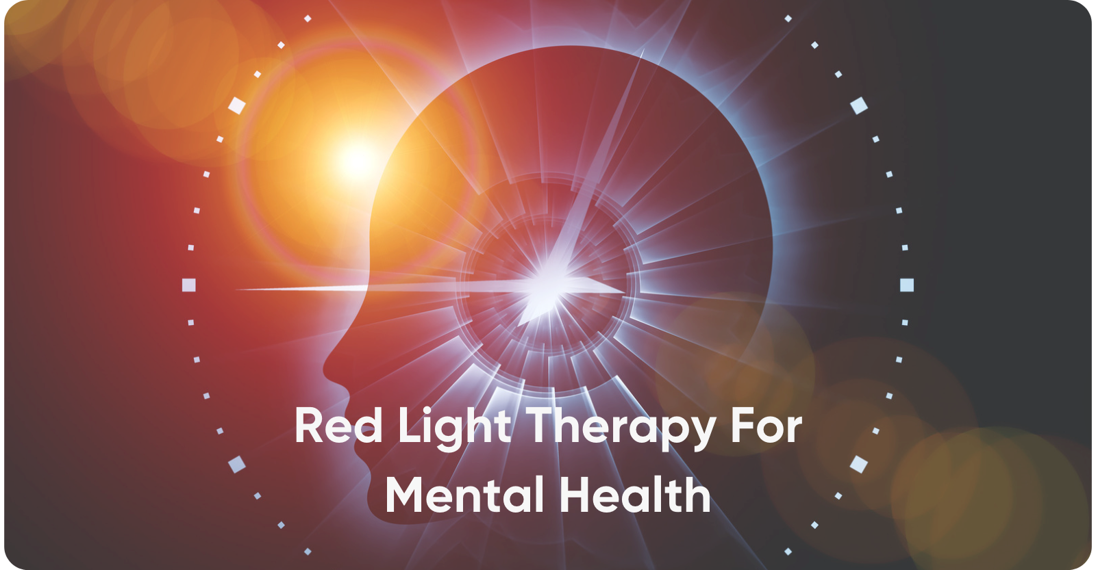 Red Light Therapy for Mental Health